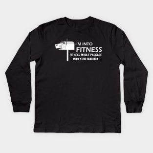 Postman - I'm into fitness fitness whole package into your mailbox Kids Long Sleeve T-Shirt